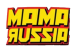 Mama Russia